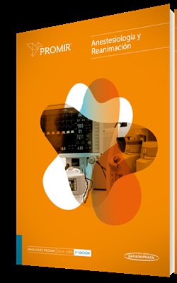 PROMIR:ANESTESIOLOGIA Y REANIMACION 2024-2025, de MOYA MORADAS, JAVIER | portada del libro
