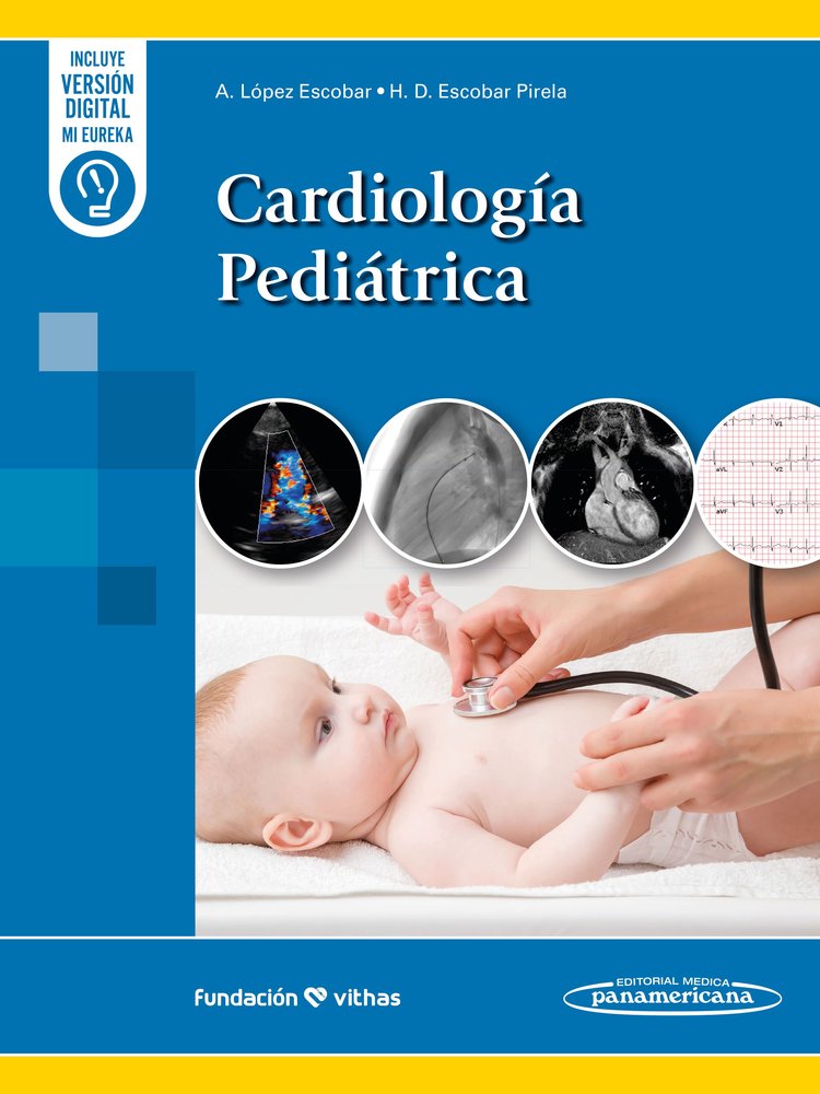 CARDIOLOGIA PEDIATRICA, de ALEJANDRO LOPEZ ESCOBAR, HEMIR DAVID ESCOBAR PIRELA, MARIA DEL MAR GIL MIRA, BEATRIZ DEL POZO MENE