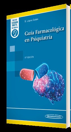 GUIA FARMACOLOGICA EN PSIQUIATRIA 17ª ED., de LOPEZ GALAN, SANTIAGO | portada del libro