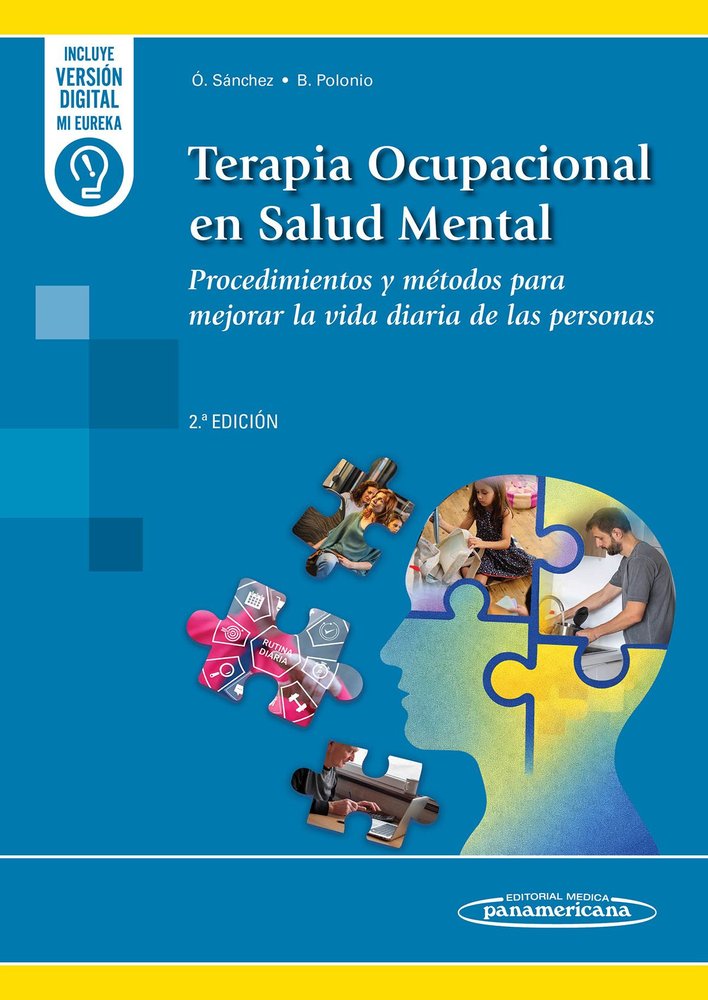 TERAPIA OCUPACIONAL EN SALUD MENTAL (+ E-BOOK), de SANCHEZ RODRIGUEZ, OSCAR | portada del libro