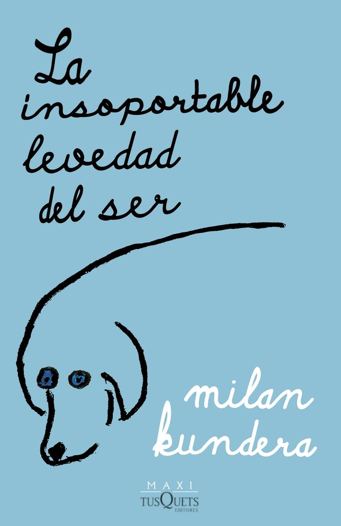 LA INSOPORTABLE LEVEDAD DEL SER, de MILAN KUNDERA | portada del libro