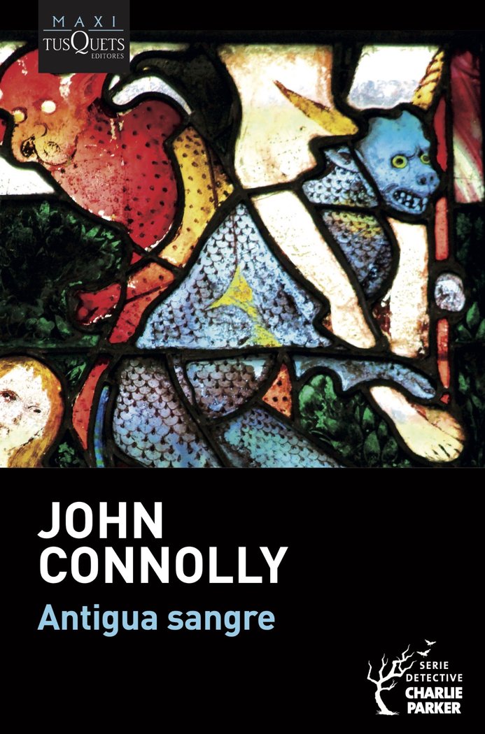 ANTIGUA SANGRE, de JOHN CONNOLLY | portada del libro