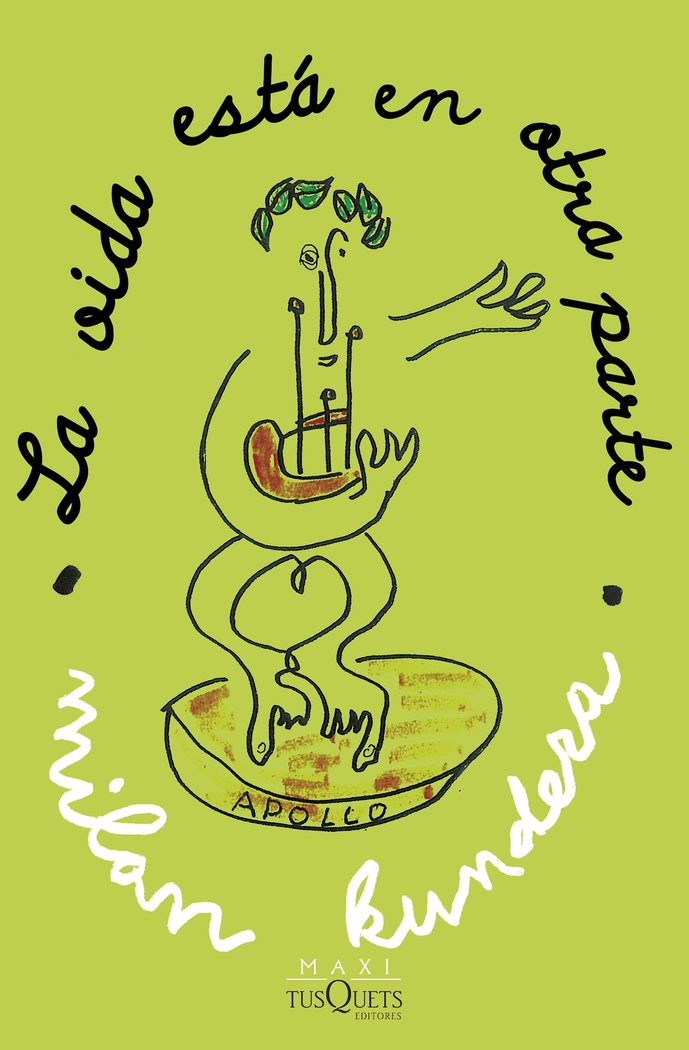 LA VIDA ESTA EN OTRA PARTE, de MILAN KUNDERA | portada del libro