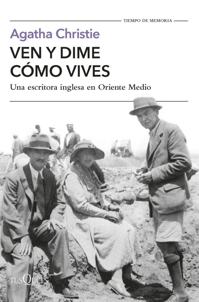 VEN Y DIME COMO VIVES, de AGATHA CHRISTIE | portada del libro