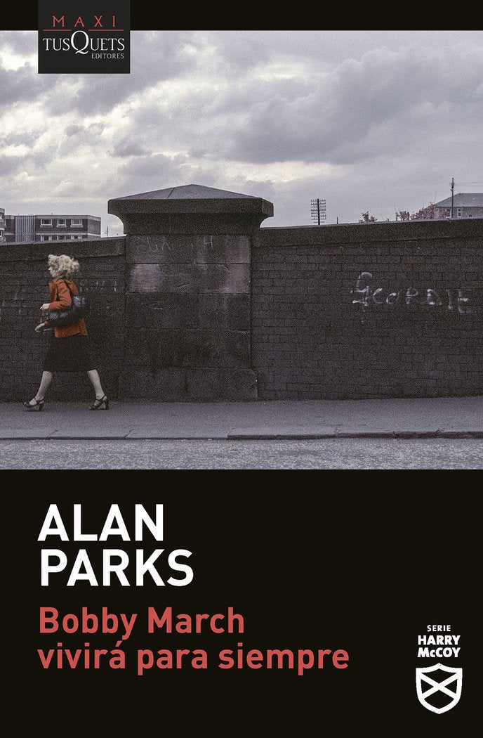 BOBBY MARCH VIVIRA PARA SIEMPRE, de ALAN PARKS | portada del libro