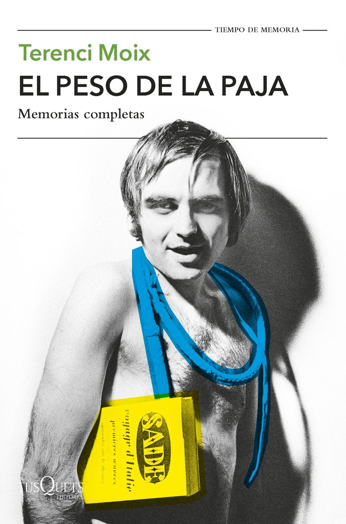 EL PESO DE LA PAJA, de TERENCI MOIX | portada del libro
