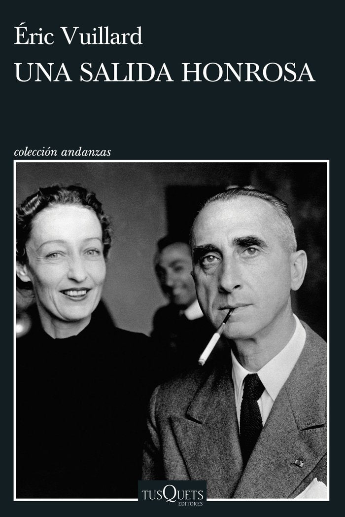 UNA SALIDA HONROSA, de VUILLARD, ERIC | portada del libro