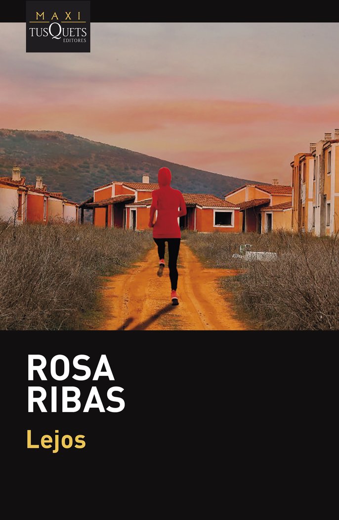 LEJOS, de ROSA RIBAS | portada del libro