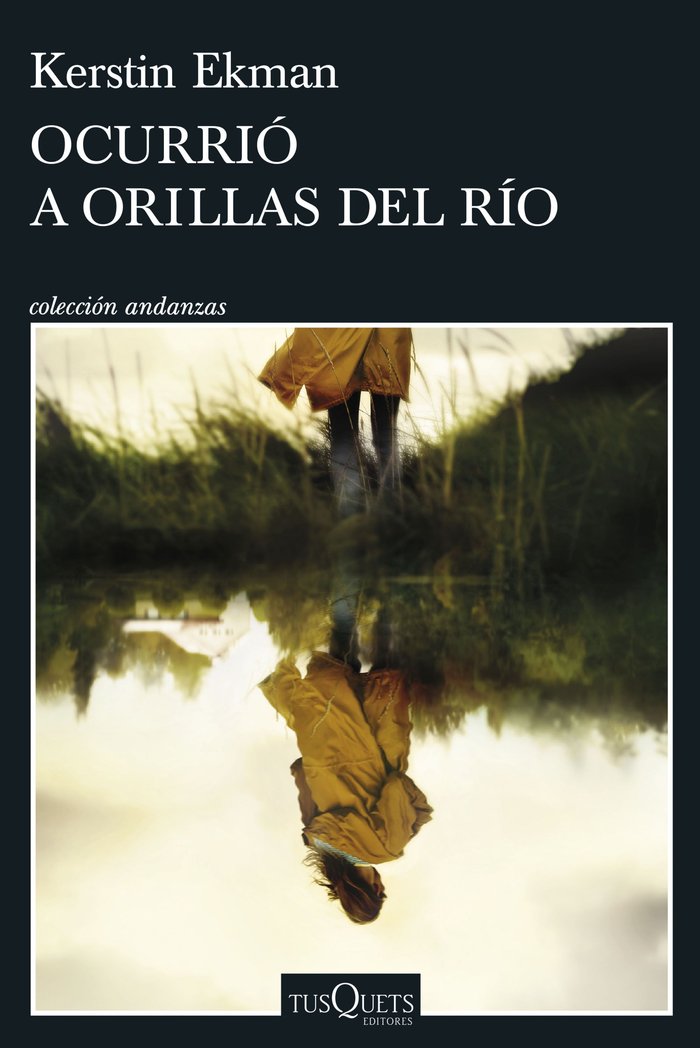 OCURRIO A ORILLAS DEL RIO, de KERSTIN EKMAN | portada del libro