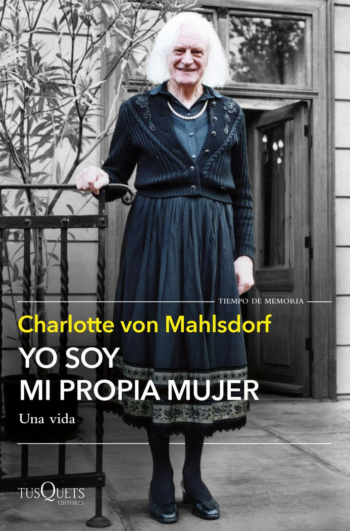 YO SOY MI PROPIA MUJER, de CHARLOTTE VON MAHLSDORF | portada del libro