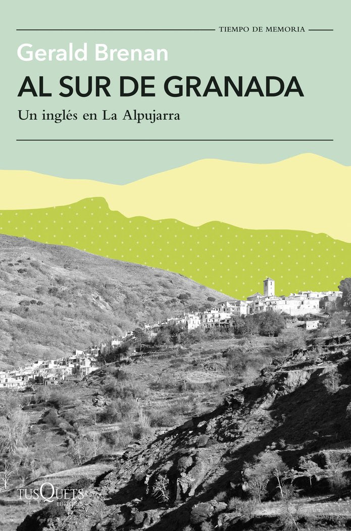 AL SUR DE GRANADA, de GERALD BRENAN | portada del libro