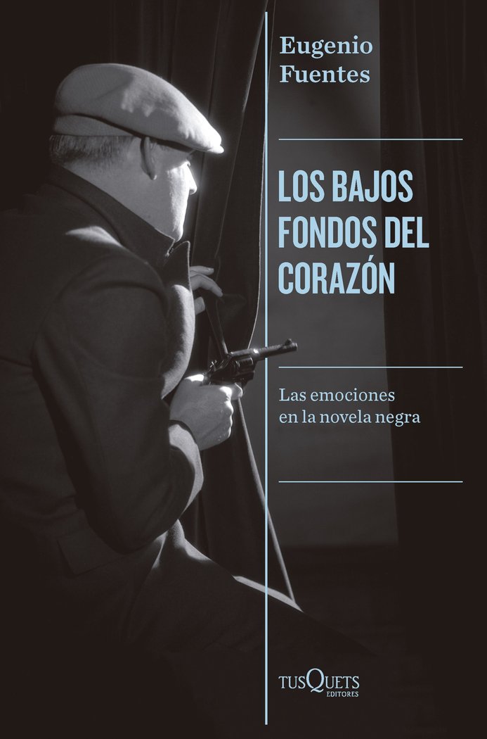 LOS BAJOS FONDOS DEL CORAZON, de EUGENIO FUENTES | portada del libro