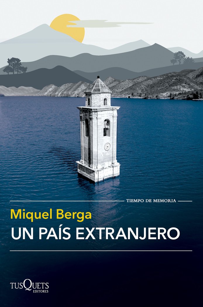 UN PAIS EXTRANJERO, de MIQUEL BERGA | portada del libro