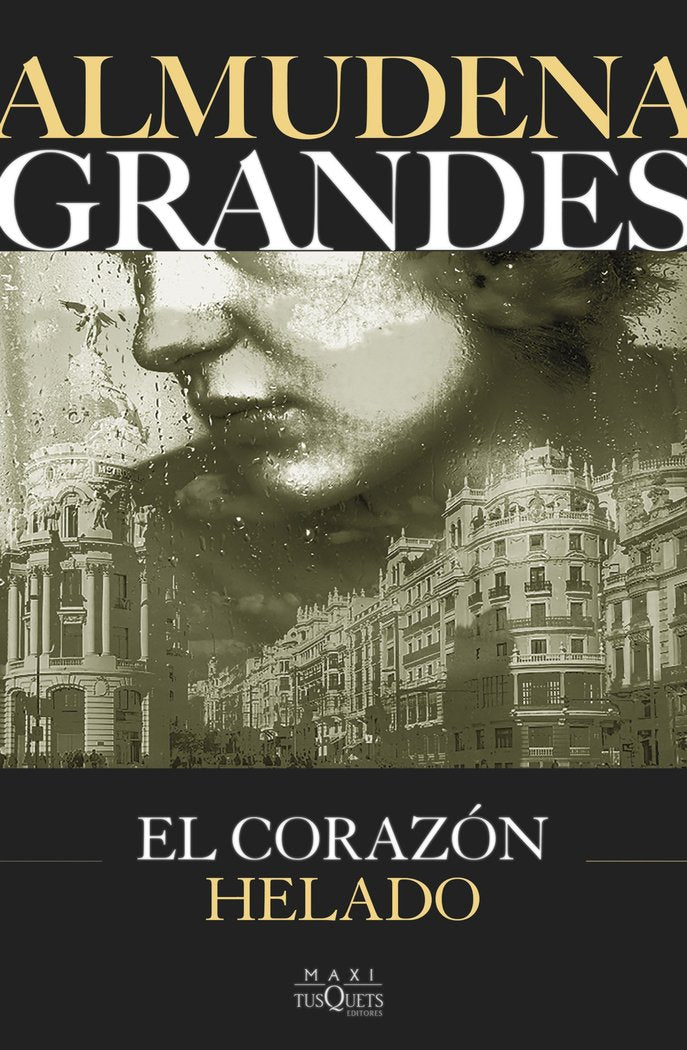 EL CORAZON HELADO, de GRANDES, ALMUDENA | portada del libro