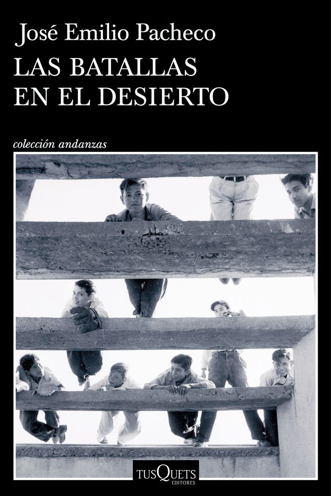 Las batallas en el desierto, de JOSE EMILIO PACHECO | portada del libro