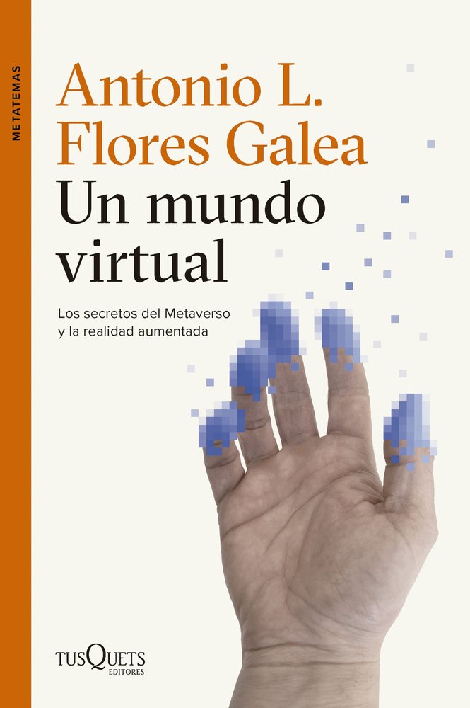 UN MUNDO VIRTUAL, de ANTONIO LUIS FLORES GALEA | portada del libro
