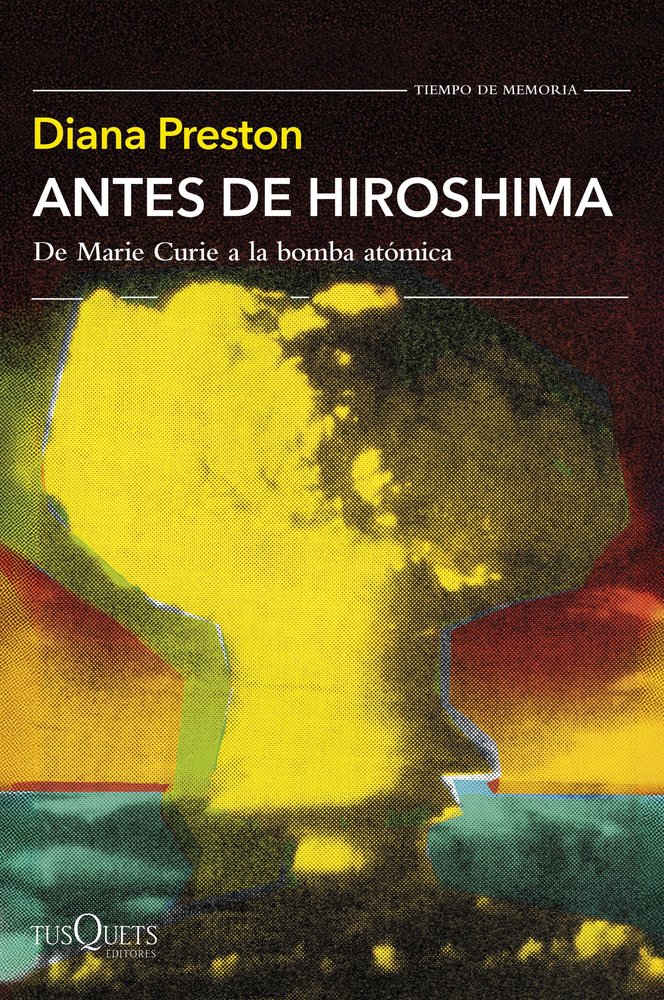 Antes de Hiroshima, de DIANA PRESTON | portada del libro