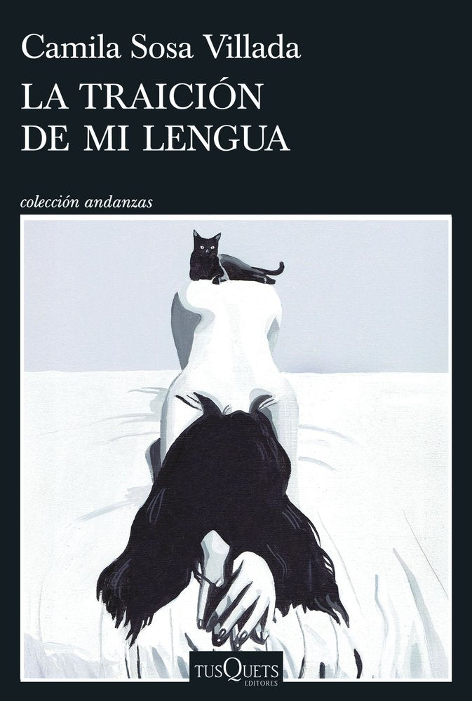 LA TRAICION DE MI LENGUA, de CAMILA SOSA VILLADA | portada del libro
