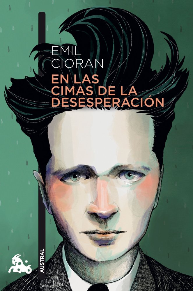 EN LAS CIMAS DE LA DESESPERACION, de CIORAN, EMIL | portada del libro