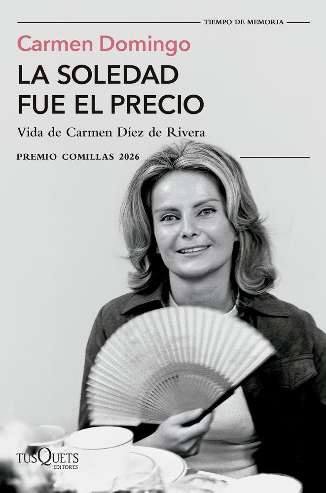LA SOLEDAD FUE EL PRECIO, de DOMINGO, CARMEN | portada del libro