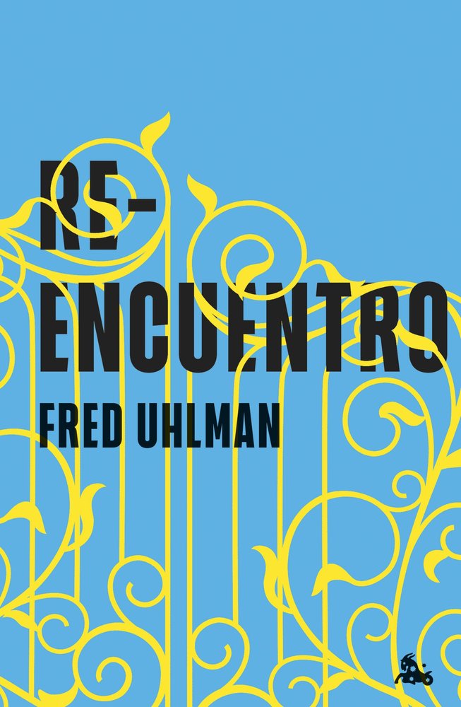 REENCUENTRO, de UHLMAN, FRED | portada del libro