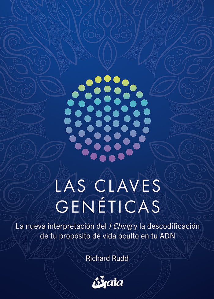 LAS CLAVES GENETICAS, de RUDD, RICHARD | portada del libro