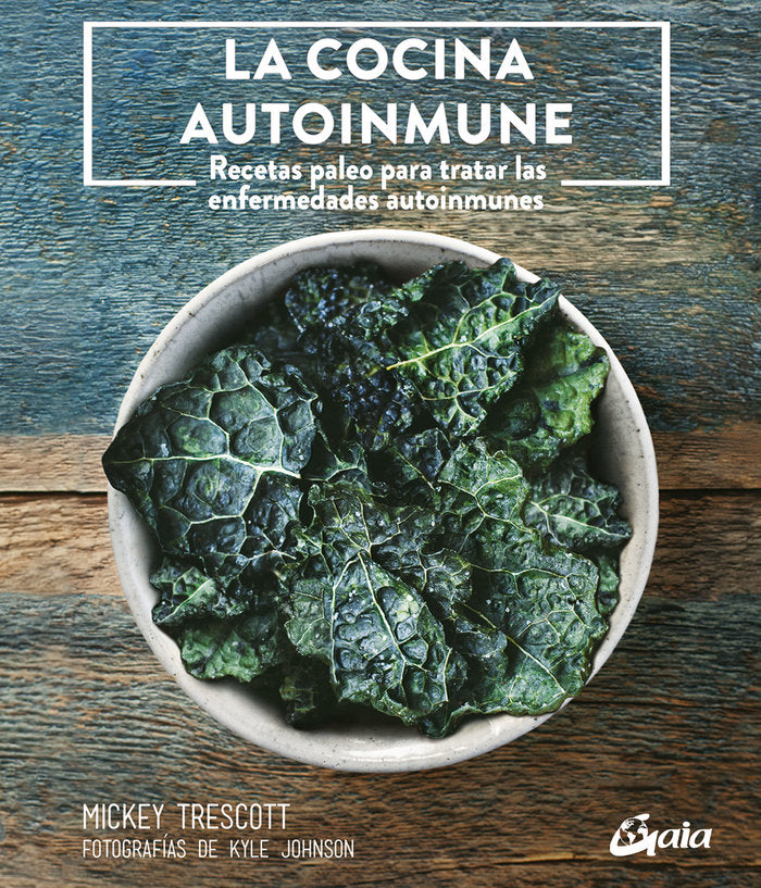 La cocina autoinmune, de TRESCOTT, MICKEY | portada del libro