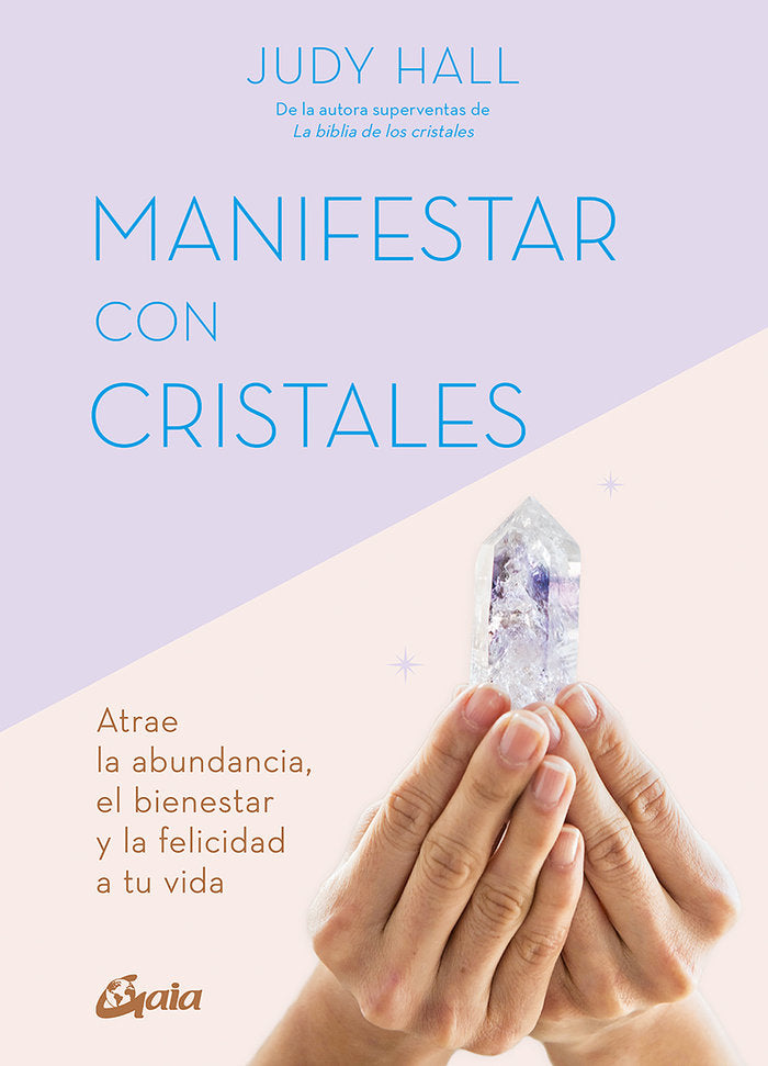 Manifestar con cristales, de HALL,JUDY | portada del libro