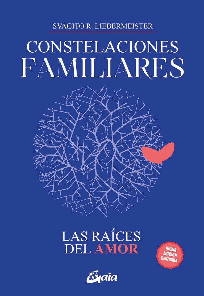 CONSTELACIONES FAMILIARES. LAS RAICES DEL AMOR, de SVAGITO R. LIEBERMEISTER | portada del libro