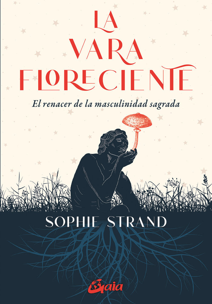 La vara floreciente, de SOPHIE STRAND | portada del libro