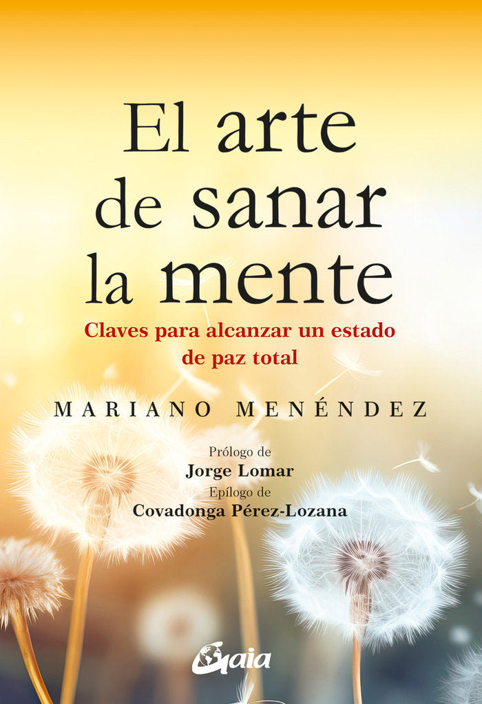 El arte de sanar la mente, de MENENDEZ, MARIANO | portada del libro