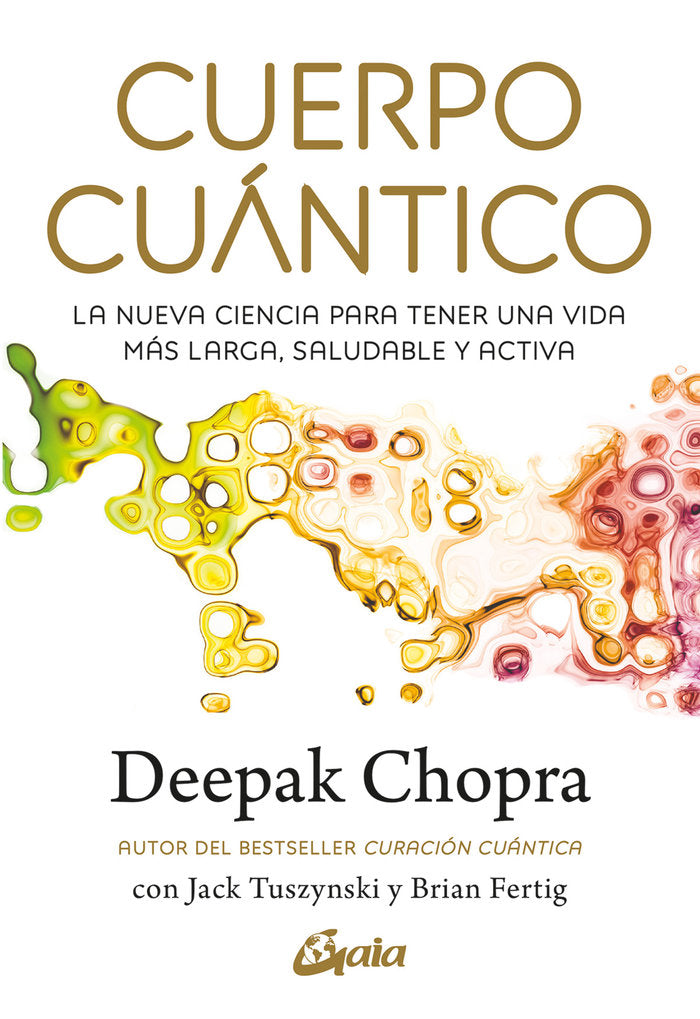 CUERPO CUANTICO, de CHOPRA, DEEPAK | portada del libro