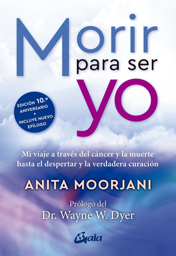 MORIR PARA SER YO, de MOORJANI, ANITA | portada del libro