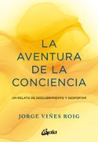 La aventura de la conciencia, de JORGE VIÑES ROIG | portada del libro