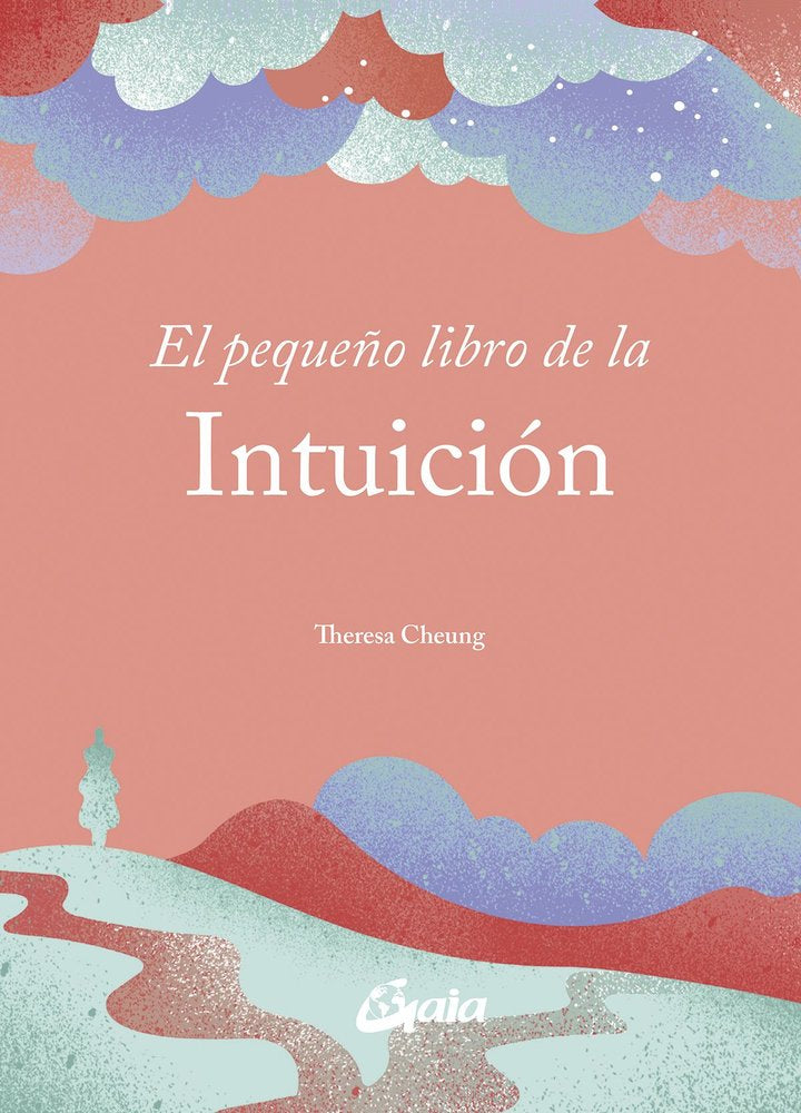 EL PEQUEÑO LIBRO DE LA INTUICION, de CHEUNG, THERESA | portada del libro