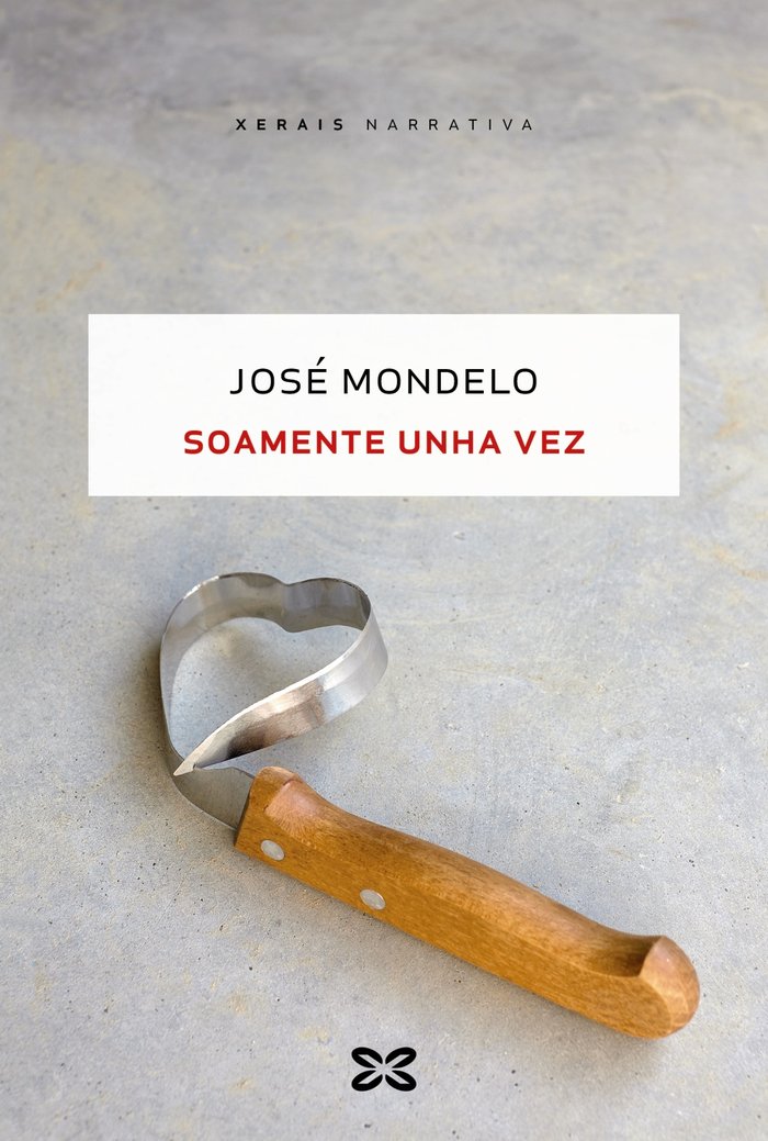 Soamente unha vez, de MONDELO, JOSE | portada del libro