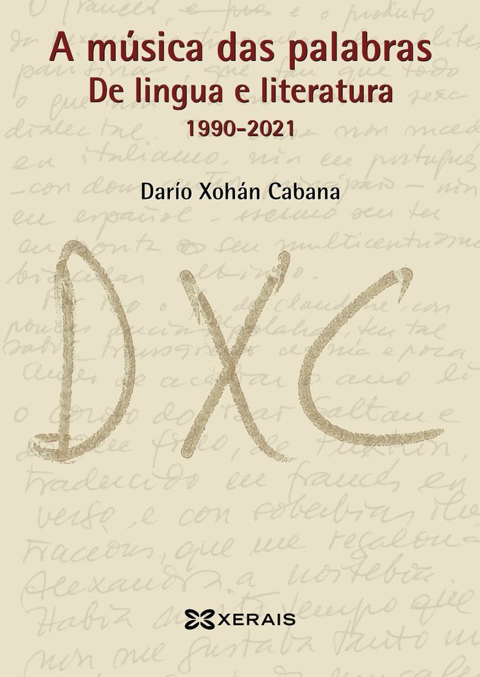 A MUSICA DAS PALABRAS, de CABANA, DARIO XOHAN | portada del libro