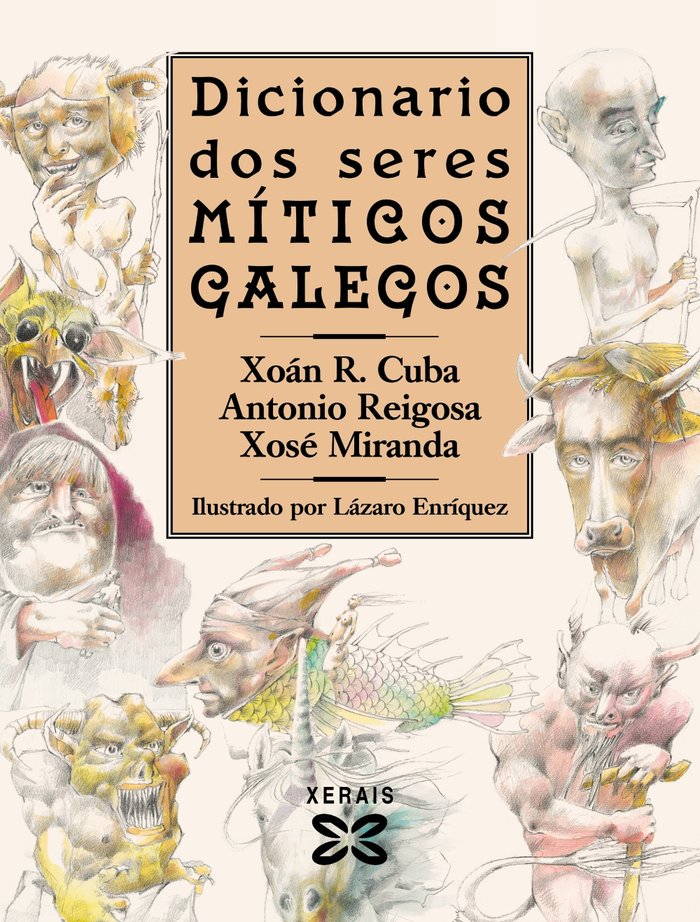 DICIONARIO DOS SERES MITICOS GALEGOS, de CUBA, XOAN R. | portada del libro