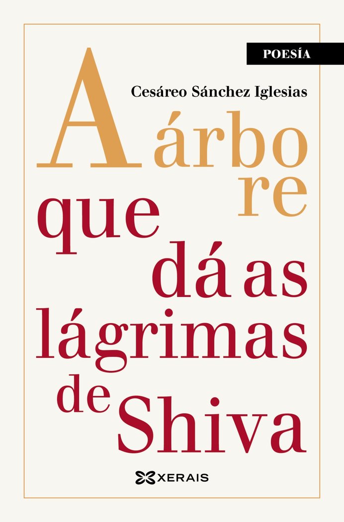 A ARBORE QUE DA AS LAGRIMAS DE SHIVA, de SANCHEZ IGLESIAS, CESAREO | portada del libro