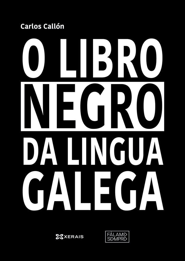 O libro negro do galego, de CALLON, CARLOS | portada del libro