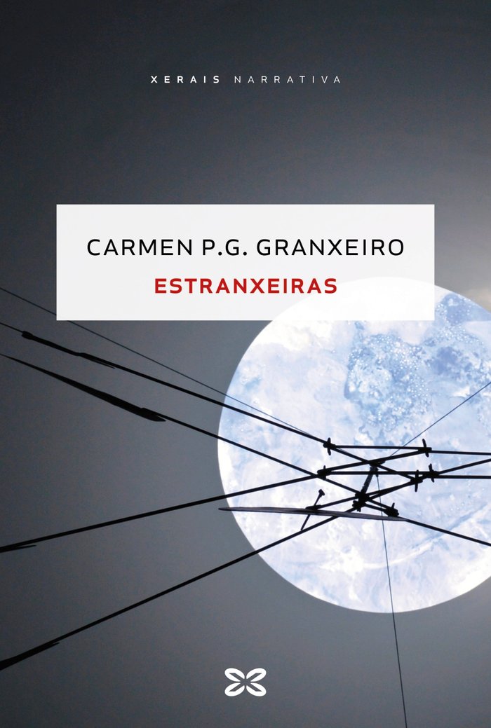 Estranxeiras, de P.G. GRANXEIRO, CARMEN | portada del libro
