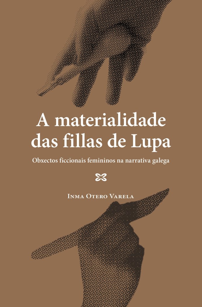 A materialidade das fillas de Lupa, de OTERO, INMA | portada del libro
