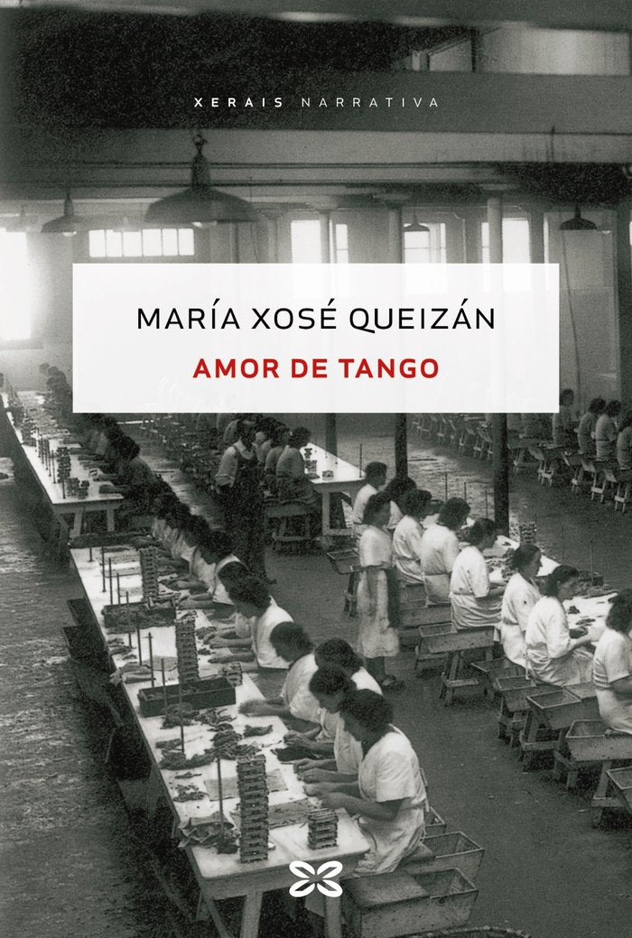 Amor de tango, de QUEIZAN, MARIA XOSE | portada del libro