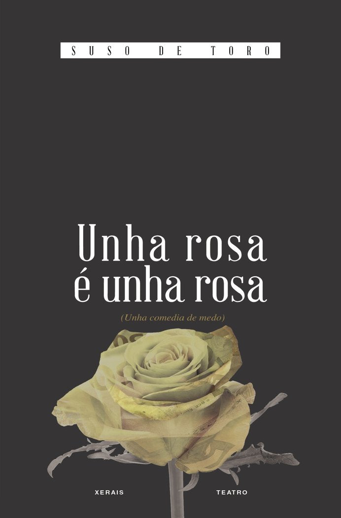 UNHA ROSA E UNHA ROSA, de DE TORO, SUSO | portada del libro