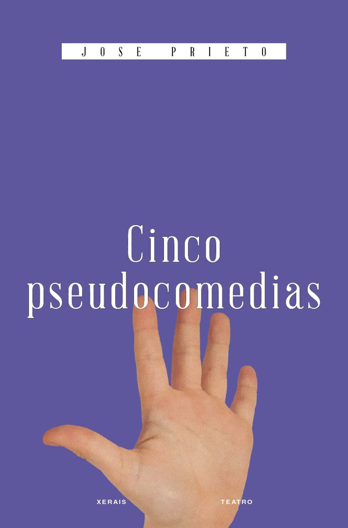 Cinco pseudocomedias, de PRIETO, JOSE | portada del libro