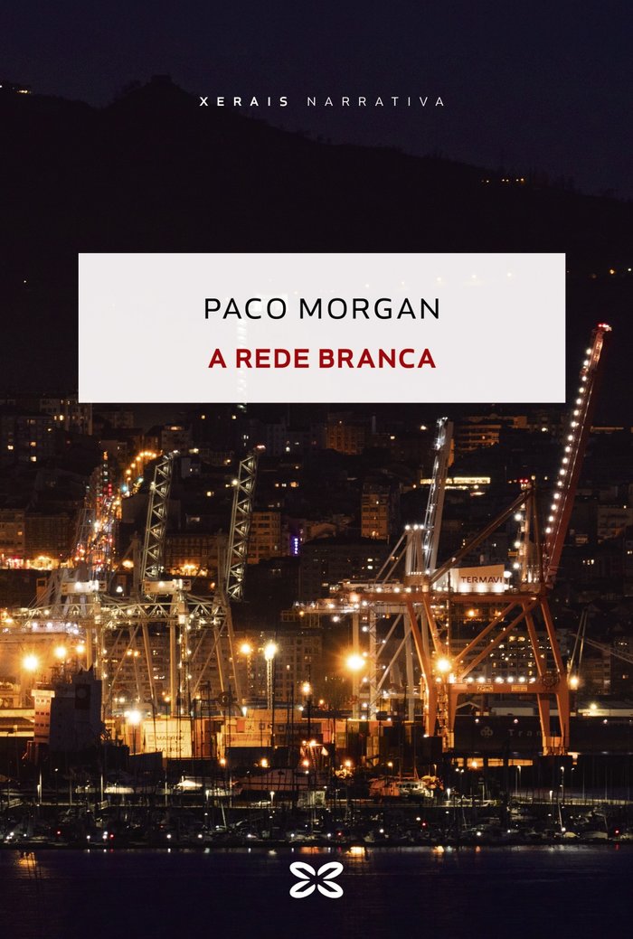 A rede branca, de MORGAN, PACO | portada del libro