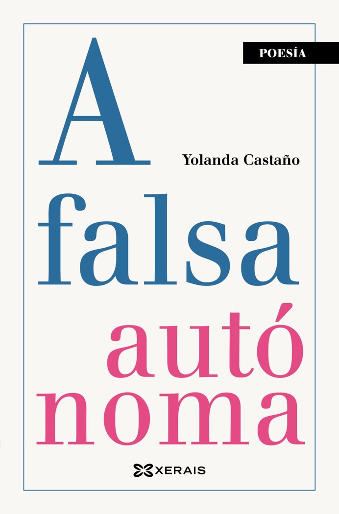 A FALSA AUTONOMA, de CASTAÑO, YOLANDA | portada del libro
