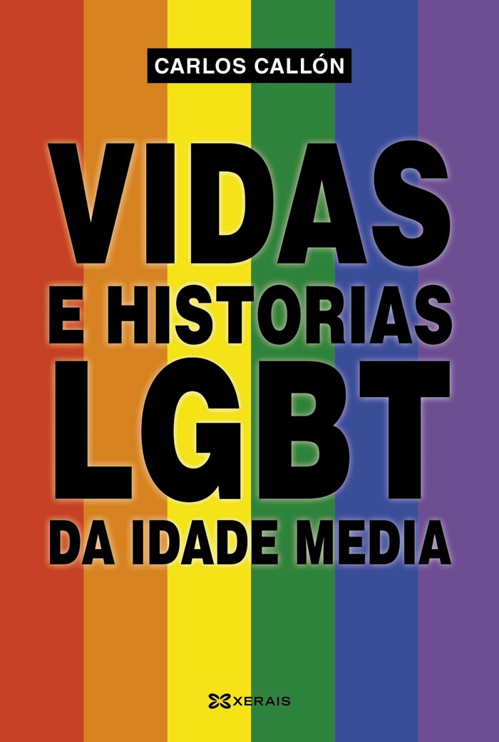 Vidas e historias LGBT da Idade Media, de CALLON, CARLOS | portada del libro