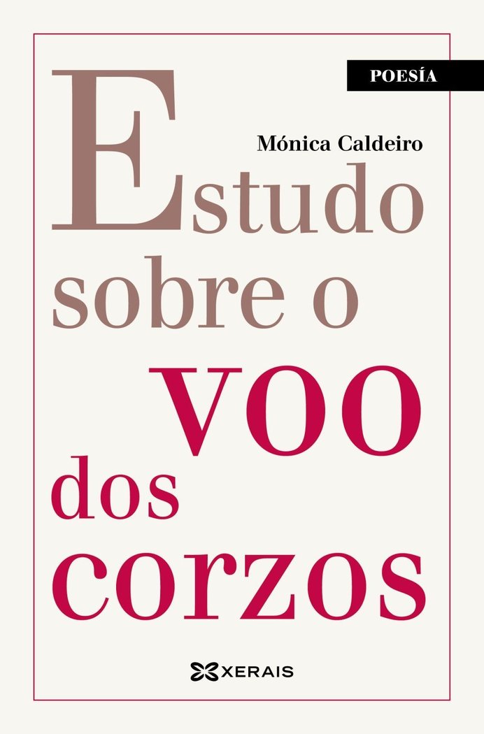 Estudo sobre o voo dos corzos, de CALDEIRO, MONICA | portada del libro