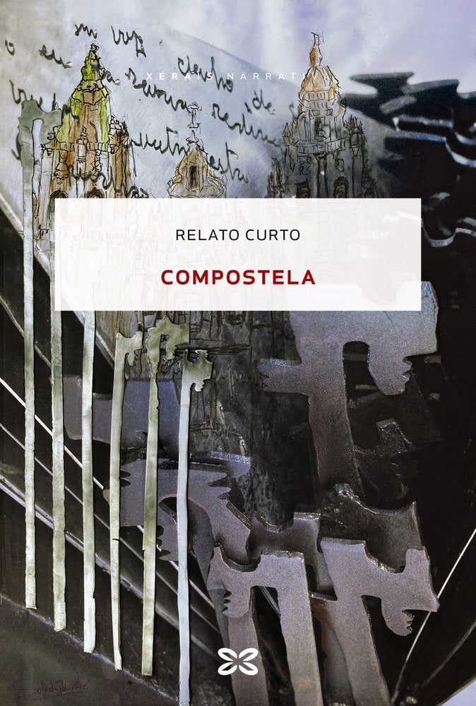 Compostela, de DEL CAÑO, XOSE MANUEL | portada del libro